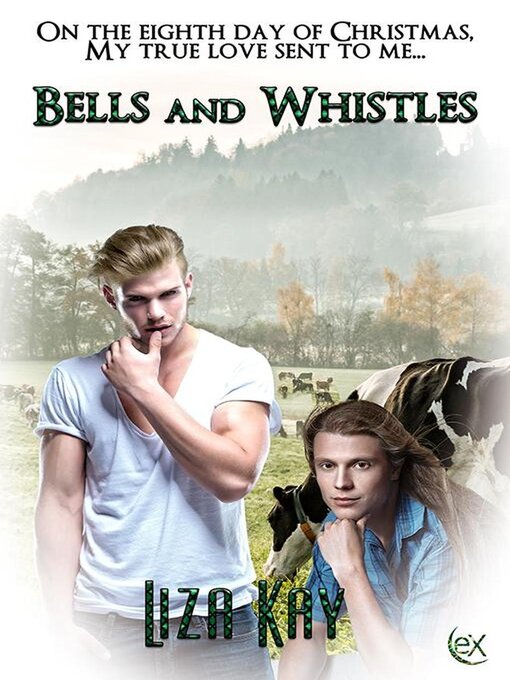 Title details for Bells and Whistles by Liza Kay - Wait list